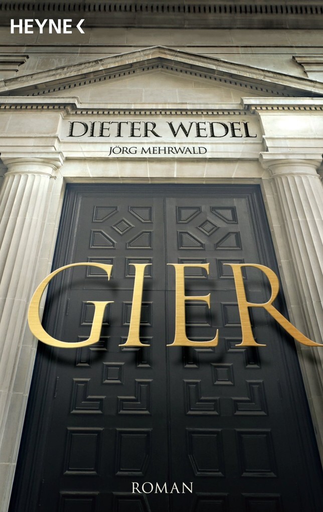 GIER als eBook Download von Dieter Wedel, Jörg Mehrwald - Dieter Wedel, Jörg Mehrwald