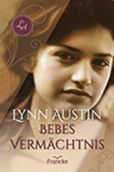 Lynn Austin ~ Bebes Vermächtnis - Bild 4