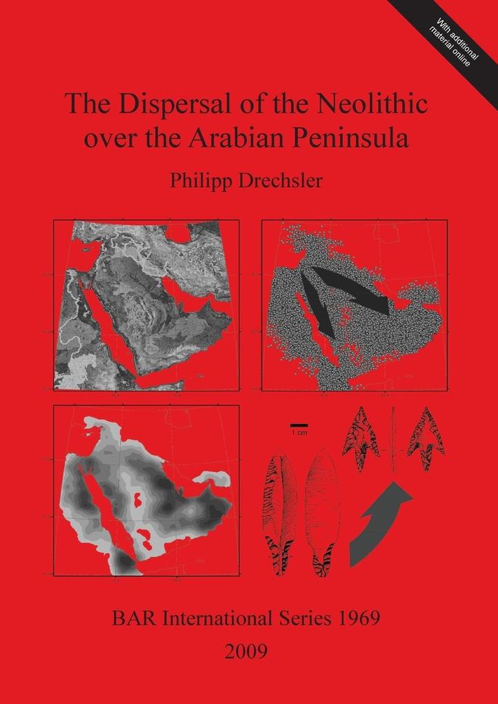 The Dispersal of the Neolithic over the Arabian Peninsula