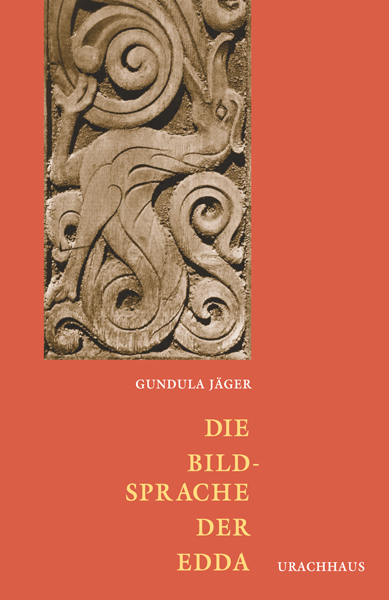 Urachhaus/Geistesleben Die Bildsprache Der Edda