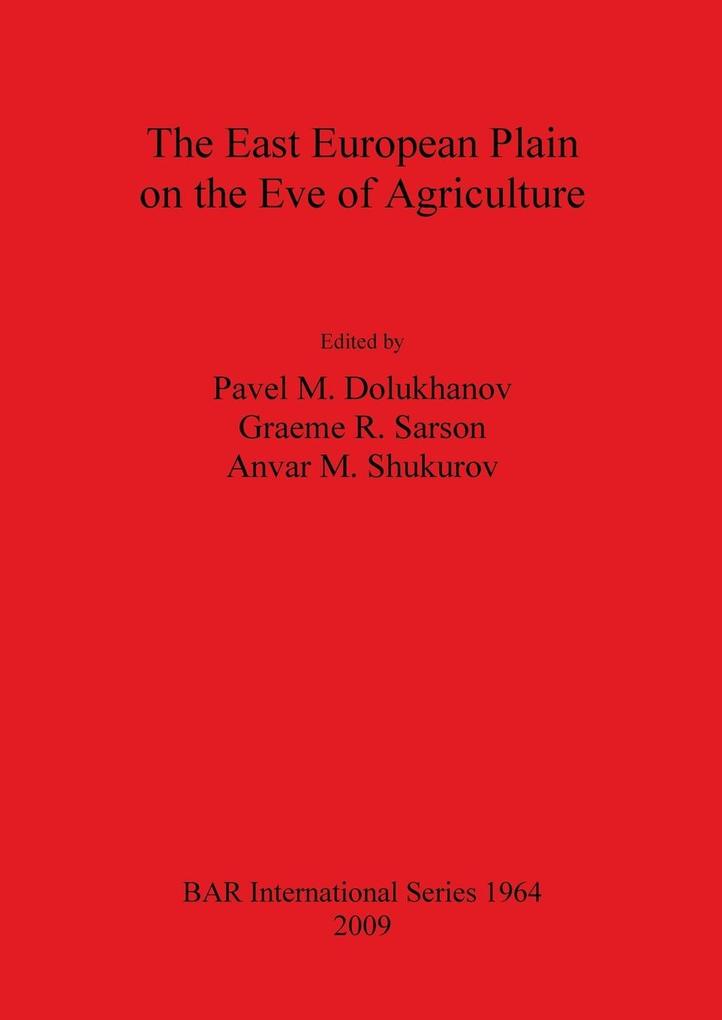 The East European Plain on the Eve of Agriculture