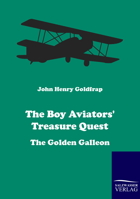 The Boy Aviators' Treasure Quest