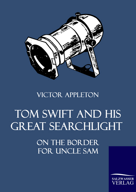 Tom Swift and His Great Searchlight