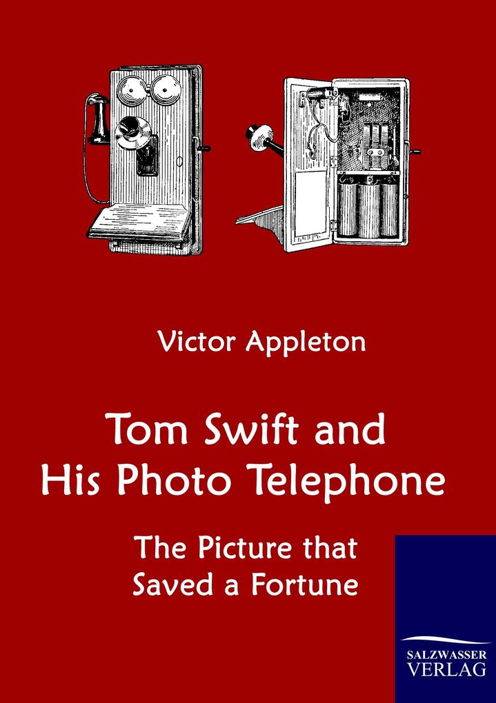 Tom Swift and His Photo Telephone