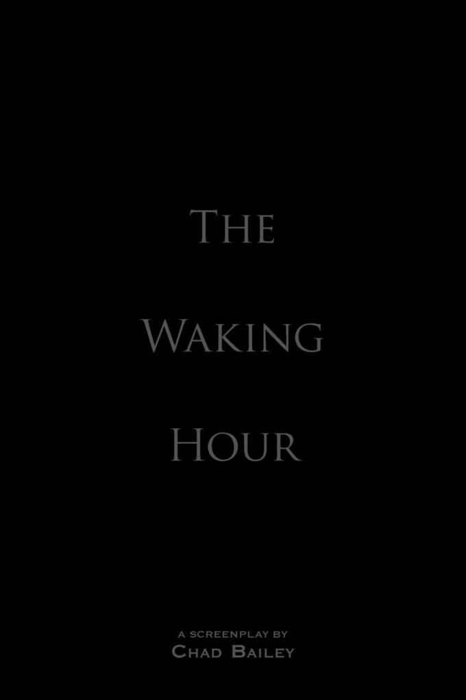 The Waking Hour