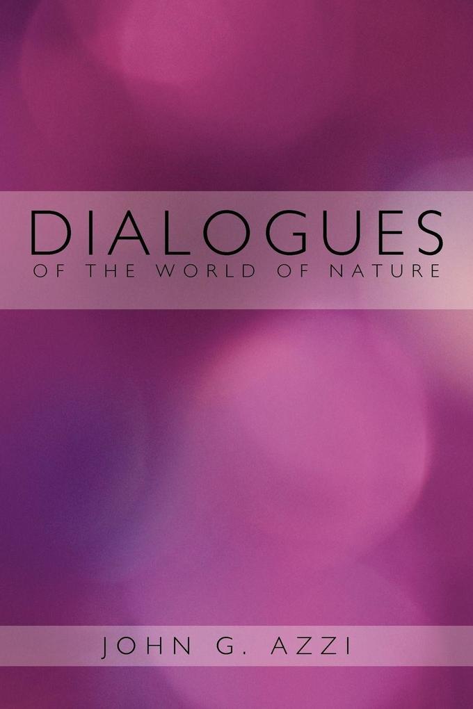 Dialogues of the World of Nature