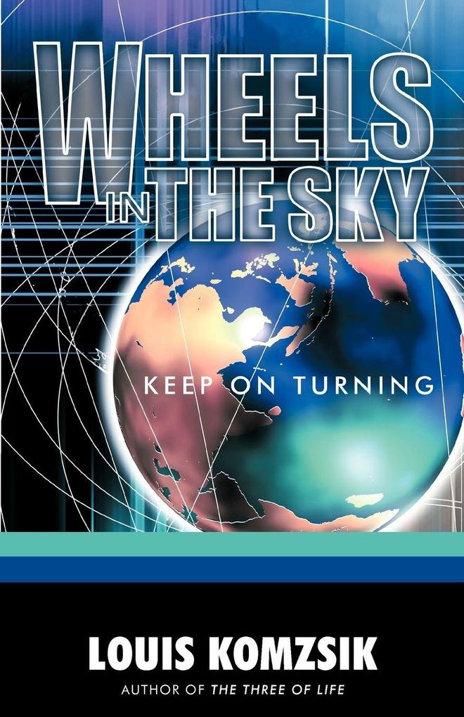 Wheels in the Sky