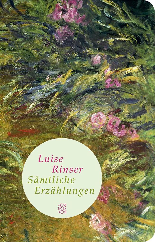 Sämtliche Erzählungen - Luise Rinser