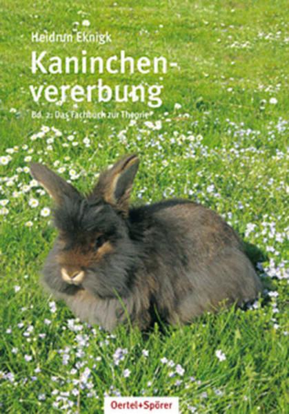 Kaninchenvererbung. Bd.2