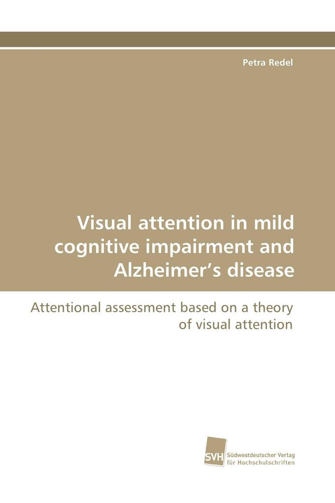 Visual attention in mild cognitive impairment and Alzheimer's disease