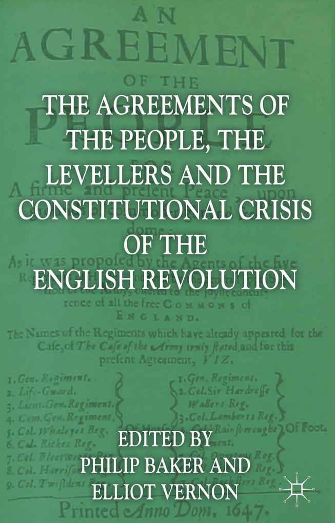 The Agreements of the People the Levellers and the Constitutional Crisis of the English Revolution