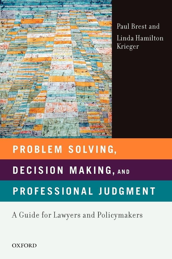 Problem Solving Decision Making and Professional Judgment