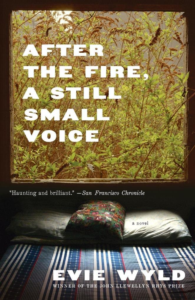 After the Fire a Still Small Voice
