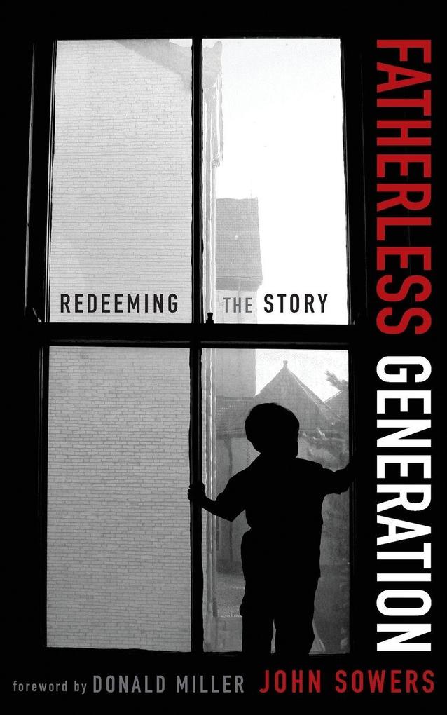 A Fatherless Generation