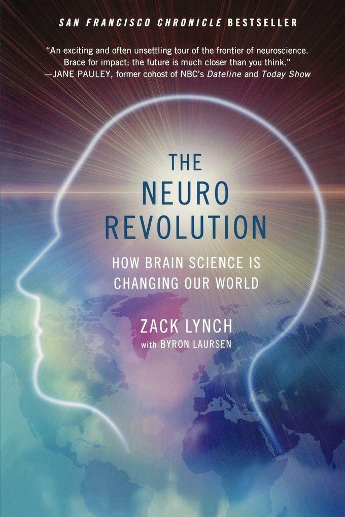 The Neuro Revolution