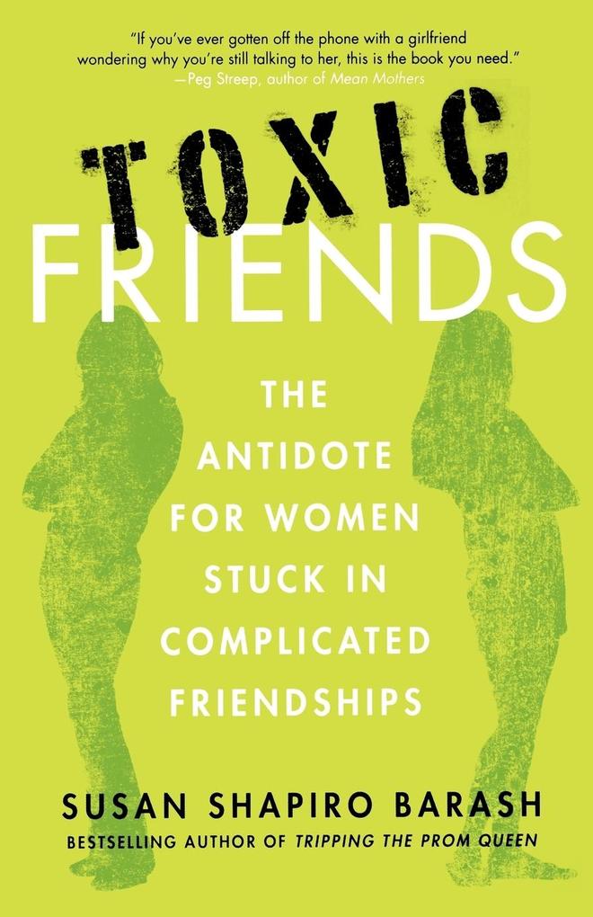 Toxic Friends