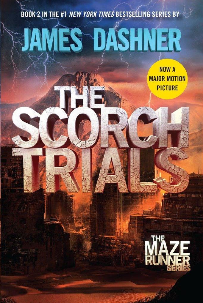 The Scorch Trials (Maze Runner Book Two)