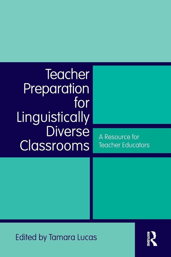 Teacher Preparation for Linguistically Diverse Classrooms