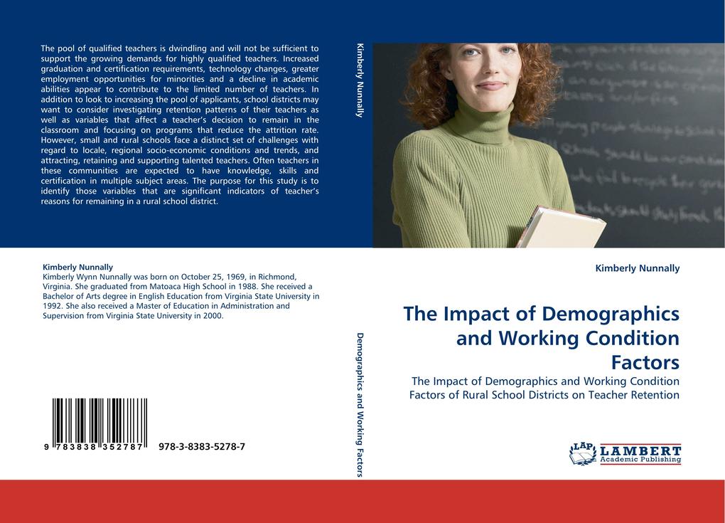 The Impact of Demographics and Working Condition Factors