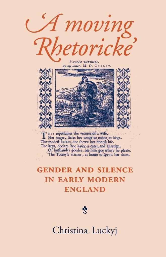 A Moving Rhetoricke