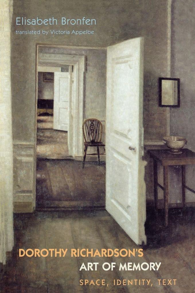 Dorothy Richardson's 'Art of Memory'