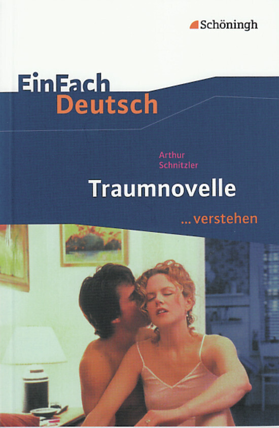 Traumnovelle. EinFach Deutsch ...verstehen - Martin Pohl/ Arthur Schnitzler