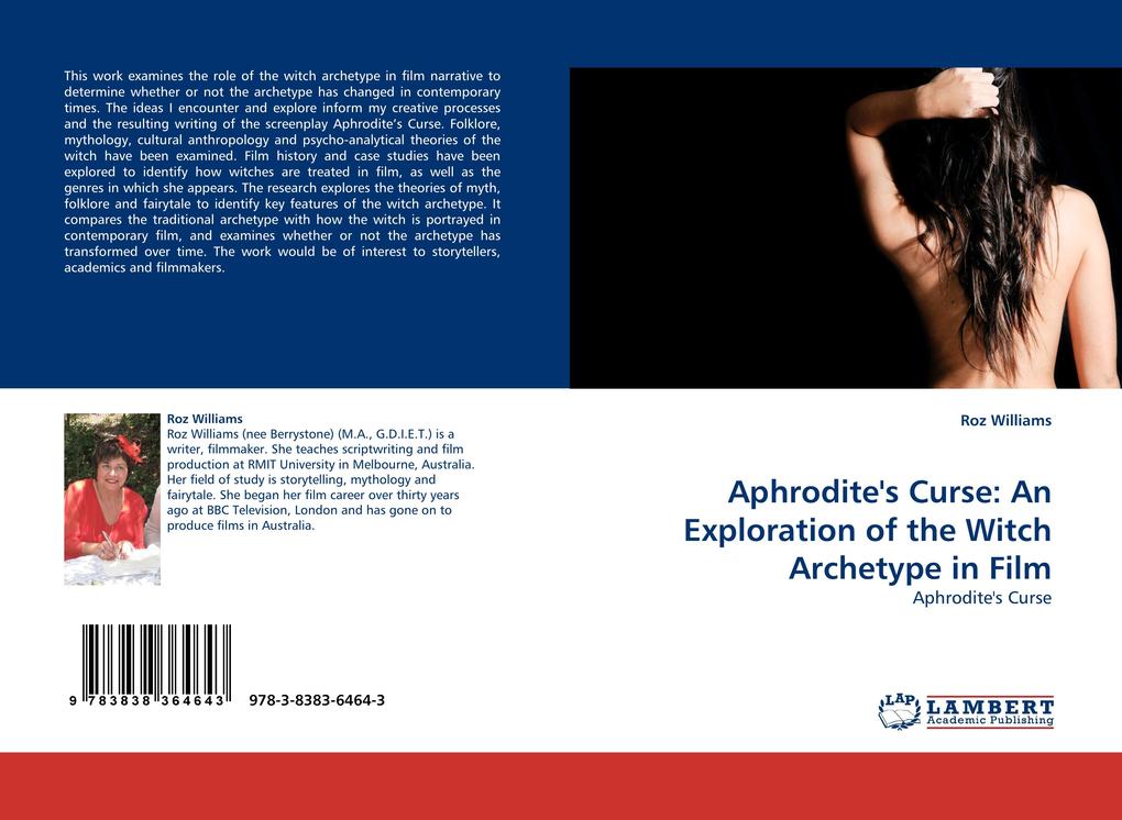 Aphrodite''s Curse: An Exploration of the Witch Archetype in Film