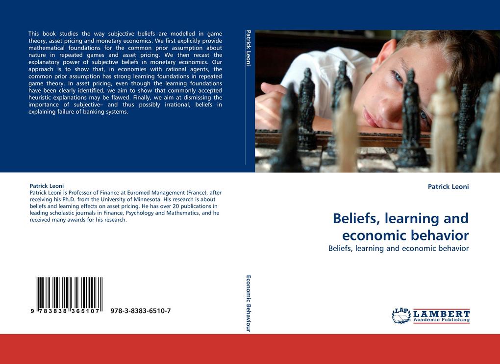 Beliefs learning and economic behavior