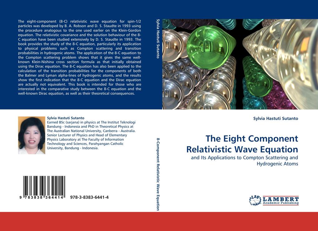 The Eight Component Relativistic Wave Equation