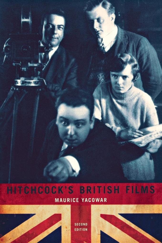Hitchcock's British Films - Maurice Yacowar