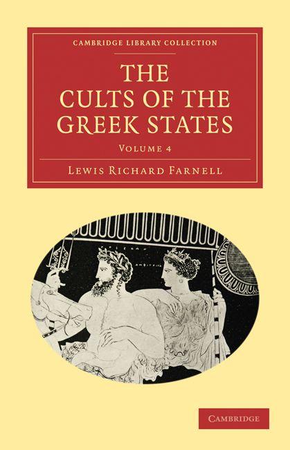 The Cults of the Greek States - Volume 4