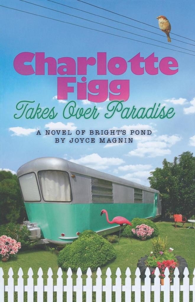 Charlotte Figg Takes Over Paradise
