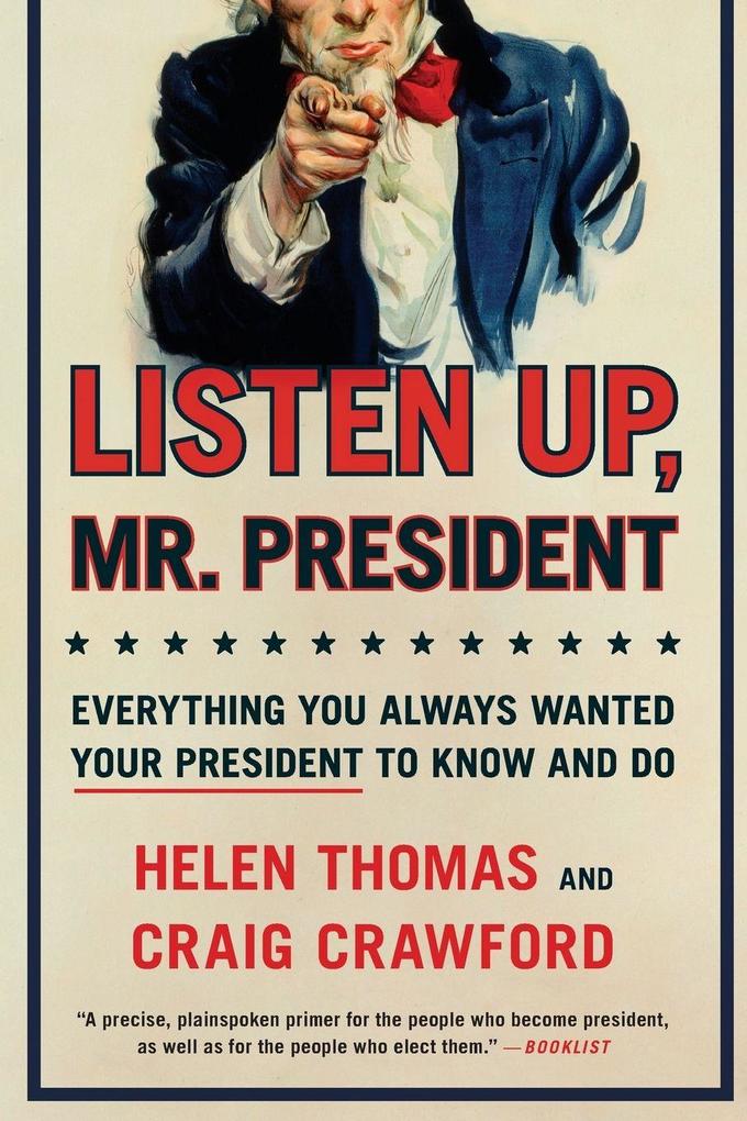 Listen Up Mr. President