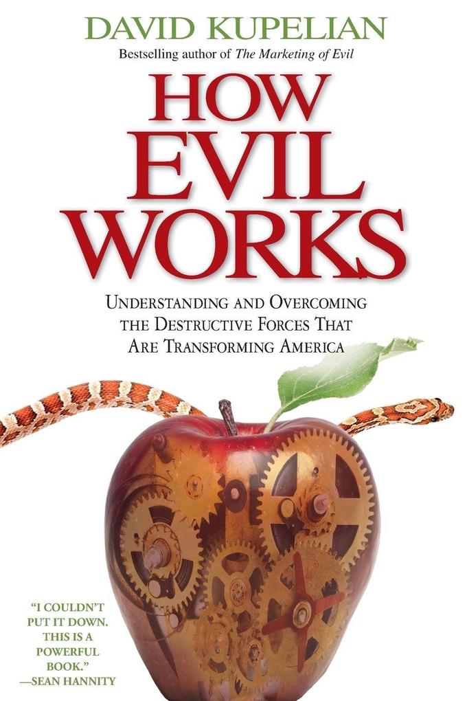 How Evil Works