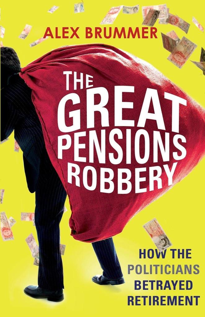 The Great Pensions Robbery