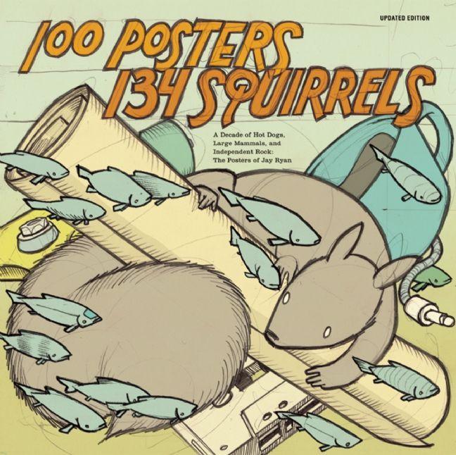 100 Posters/134 Squirrels