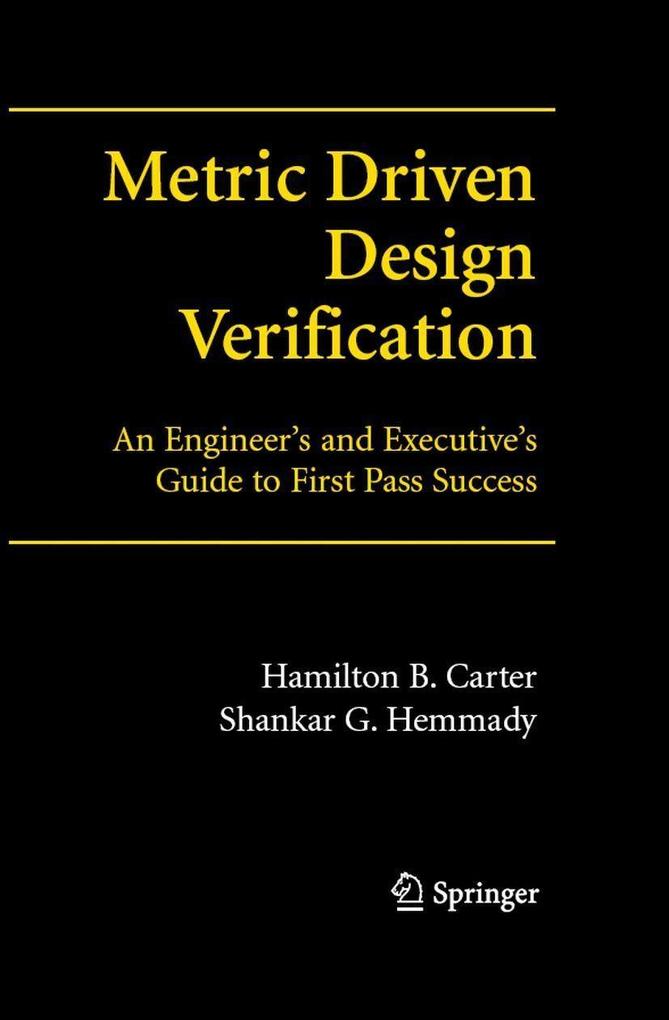 Metric Driven  Verification