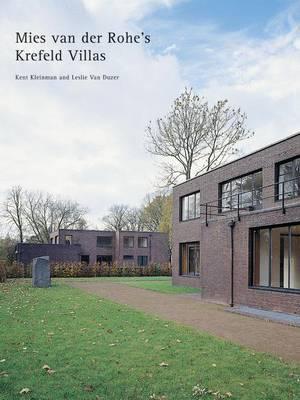 Mies van der Rohe - The Krefeld Villas