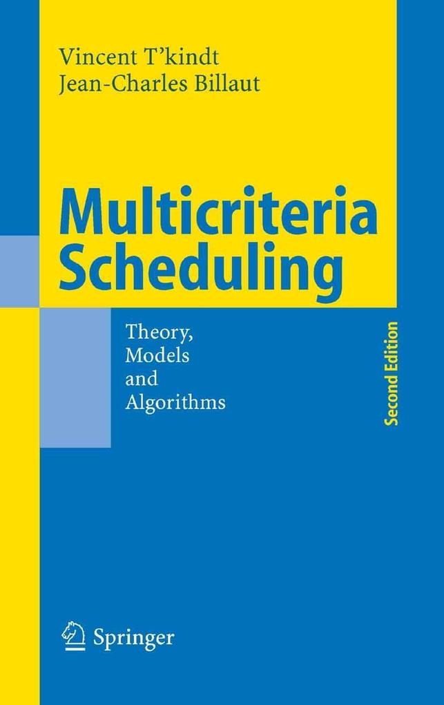 Multicriteria Scheduling - Jean-Charles Billaut/ Vincent T'kindt