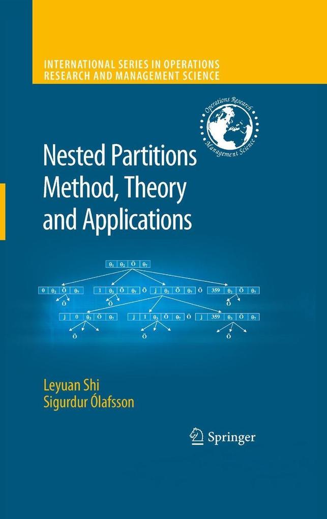 Nested Partitions Method Theory and Applications
