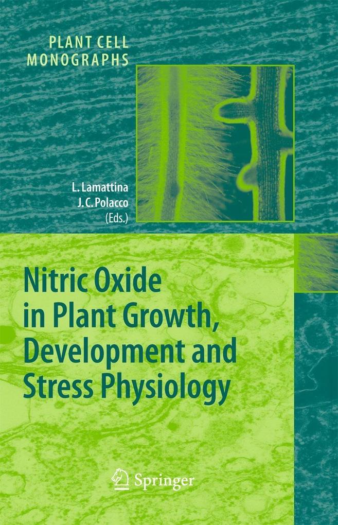 Nitric Oxide in Plant Growth Development and Stress Physiology