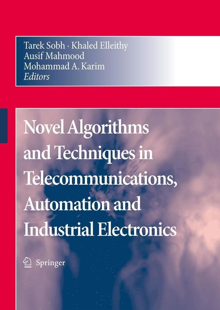 Novel Algorithms and Techniques in Telecommunications Automation and Industrial Electronics