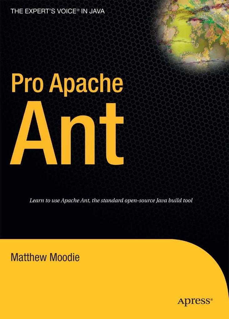 Pro Apache Ant - Matthew Moodie