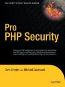 Pro PHP Security - Chris Snyder/ Michael Southwell