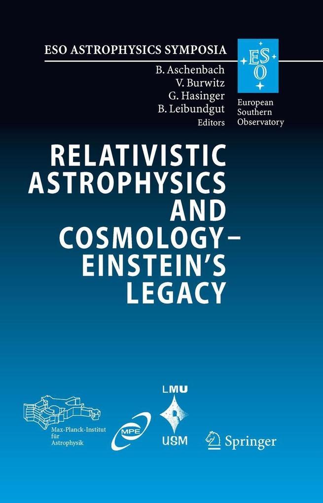 Relativistic Astrophysics and Cosmology - Einstein‘s Legacy