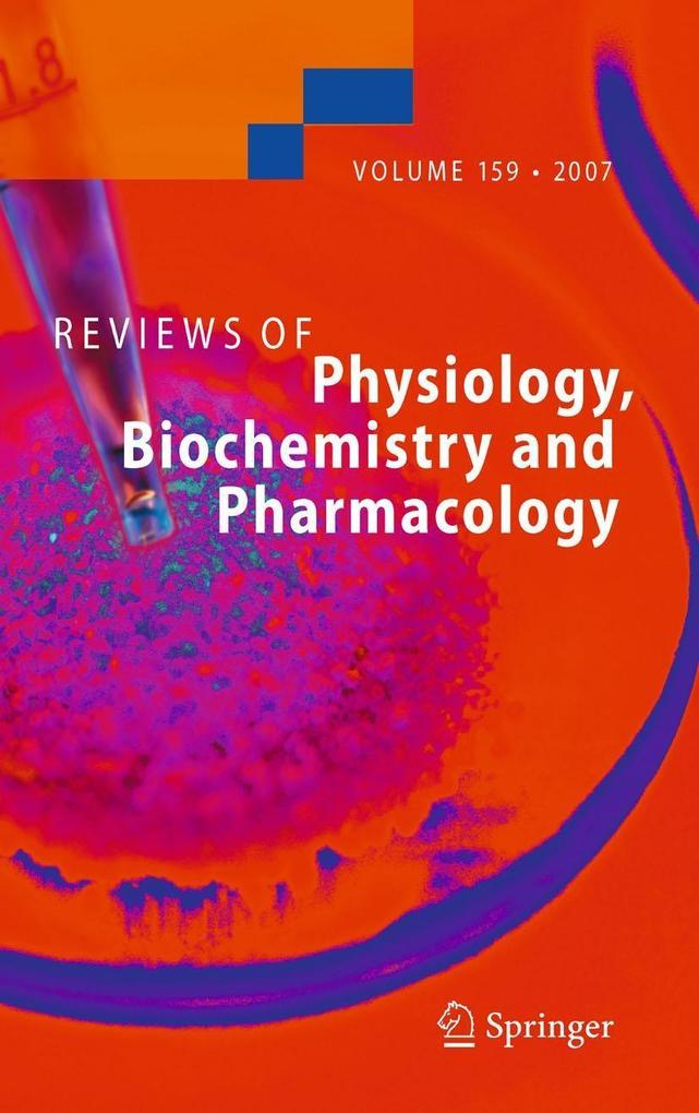 Reviews of Physiology Biochemistry and Pharmacology 159