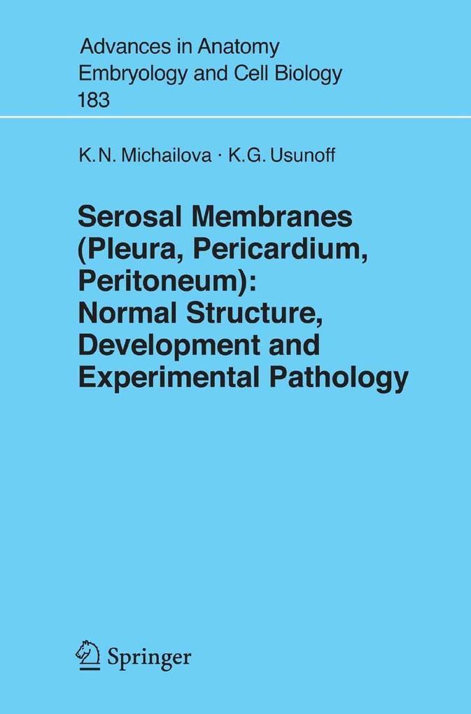 Serosal Membranes (Pleura Pericardium Peritoneum)