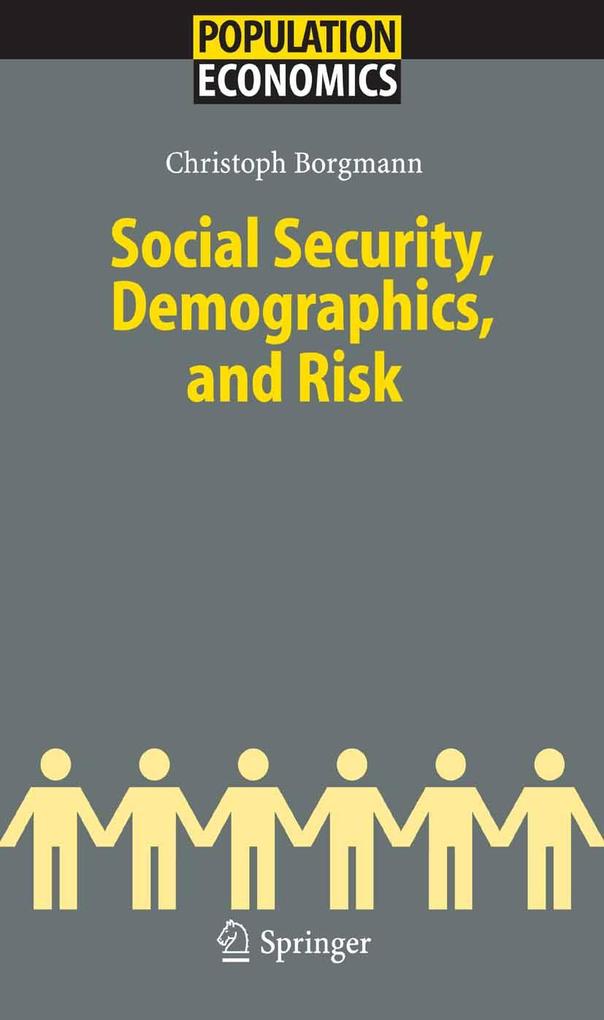 Social Security Demographics and Risk - Christoph Hendrik Borgmann