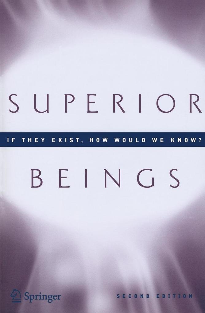 Superior Beings. If They Exist How Would We Know?