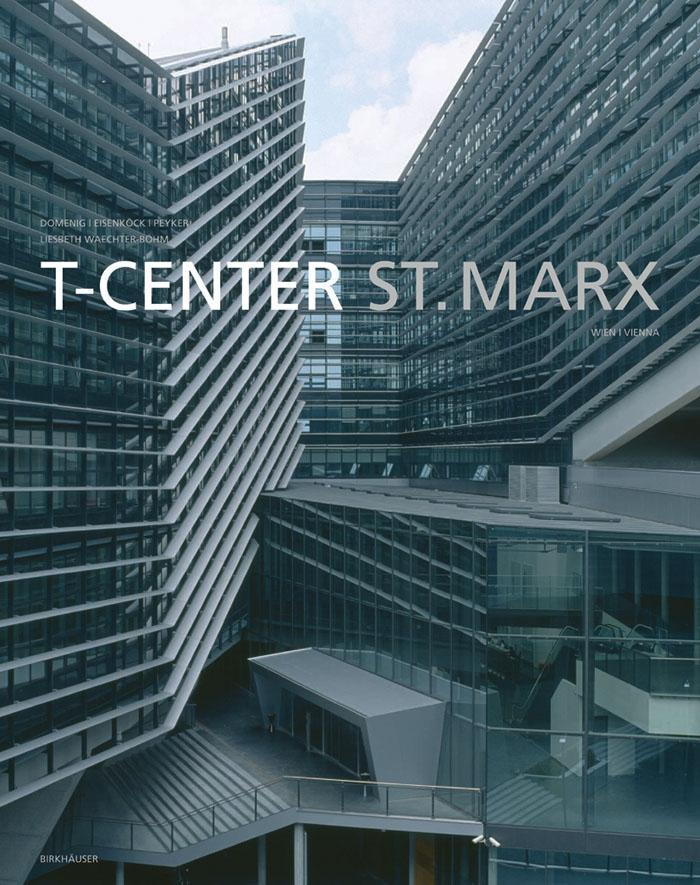 T-Center St. Marx Wien / Vienna - Liesbeth Wächter-Böhm/ Domenig/Eisenköck/Peyker